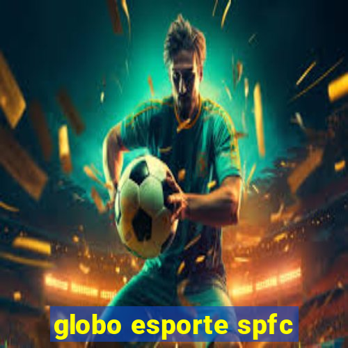 globo esporte spfc